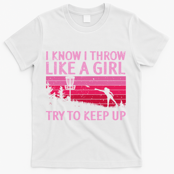 Cool Disc Golf Design For Women Disc Golf Player T-Shirt - White