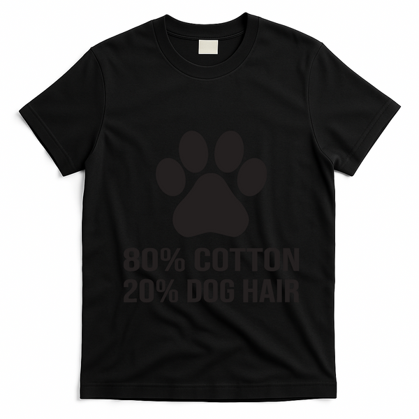 Cotton Dog Hair Funny Dog Saying T-Shirt - Black