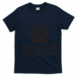 Cotton Dog Hair Funny Dog Saying T-Shirt - Navy Blue