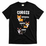 Corgi Funny Dog Lovers Gift Untoasted Toasted Burnt T-Shirt - Black