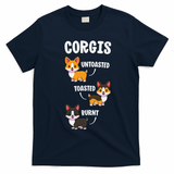 Corgi Funny Dog Lovers Gift Untoasted Toasted Burnt T-Shirt - Navy Blue