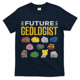 Cool Future Geologist Geology Student Earth Science T-Shirt - Navy
