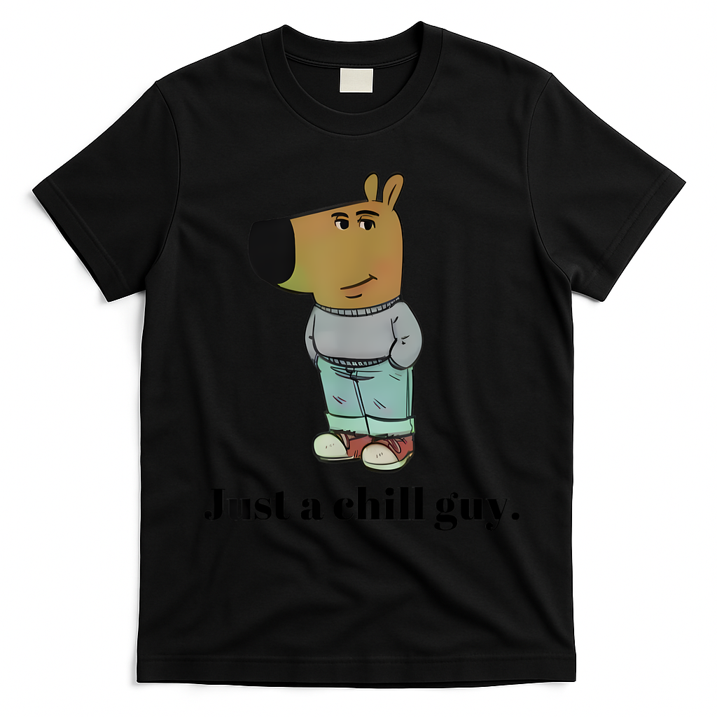 Chill Guy Dog Meme Funny Chill Guy Meme T-Shirt - Black