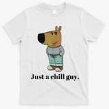 Chill Guy Dog Meme Funny Chill Guy Meme T-Shirt - White