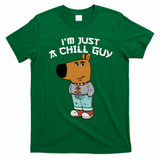 Chill Guy Meme Character Funny IM Just A Chill Guy Dog T-Shirt - Irish Green