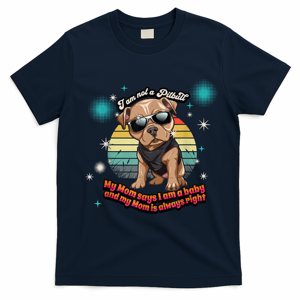 Cute I Am Not A Pitbull Funny Pitbull Dog Owners Gifts T-Shirt - Navy Blue