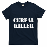 Cereal Killer Released Funny Halloween T-Shirt - Navy Blue