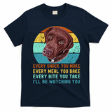 Chocolate Lab Labrador Retriever Dog Every Snack you Make T-Shirt - Navy Blue