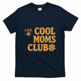 Cool Moms Club T-Shirt - Navy