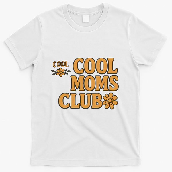 Cool Moms Club T-Shirt - White