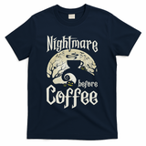Cute Nightmare Before Coffee Halloween Funny Mug Gift T-Shirt - Navy
