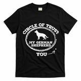 Circle Of Trust Funny German Shepherd T-Shirt - Black