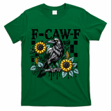 Crow Raven F-CAW-F Funny Halloween T-Shirt - Green