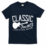 Classic Since 1973 And Still Rockin 50th Birthday T-Shirt - Navy
