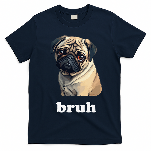 Cute Suspicious Pug says Bruh Funny Dog T-Shirt - Navy Blue