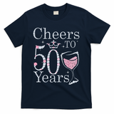 Cheers To 50 Years 1972 50Th Birthday Gift For Womens T-Shirt - Navy