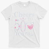Cheers To 50 Years 1972 50Th Birthday Gift For Womens T-Shirt - White