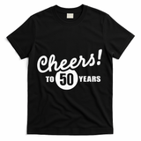Cheers To 50 Years Birthday T-Shirt - Black