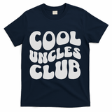 Cool Uncles Club Best Uncle Ever Pregnancy Announcement Fun T-Shirt - Navy
