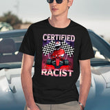 Certified Racist Funny Racing Meme Black T-Shirt - Navy