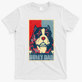 Dog Bully Dad Vintage American Bully Dad Great Gift T-Shirt - White