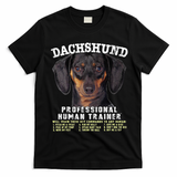 Dachshund Black Tan Professional Human Trainer Cute Dog T-Shirt - Black