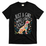 Dog Cute Just A Girl Who Loves Dogs T-Shirt - Black