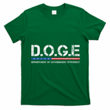 Doge D.O.G.E. Department Of Government Efficiency Gift T-Shirt - Irish Green