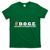 D.O.G.E. Doge Trump Department Of Government Efficiency T-Shirt - Irish Green