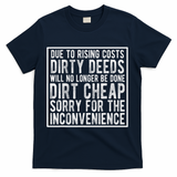 Dirty Deeds Will No Longer Be Done Dirt Cheap T-Shirt - Navy