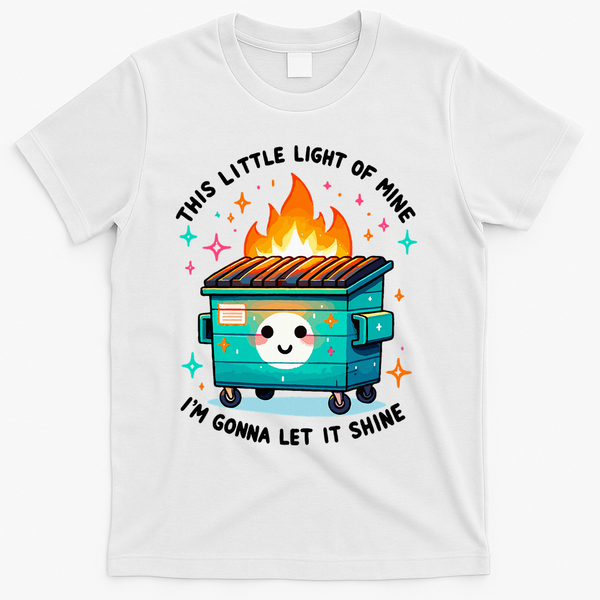 Dumpster Fire Light IM Gonna Let It Shine Halloween T-Shirt - White