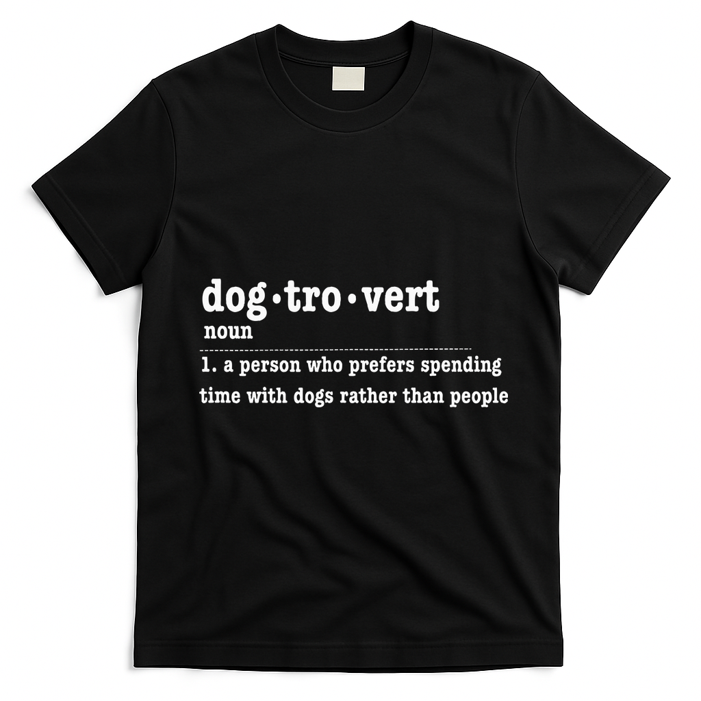 Dogtrovert Funny Sarcastic Dog Lover T-Shirt - Black