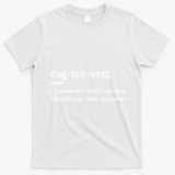 Dogtrovert Funny Sarcastic Dog Lover T-Shirt - White