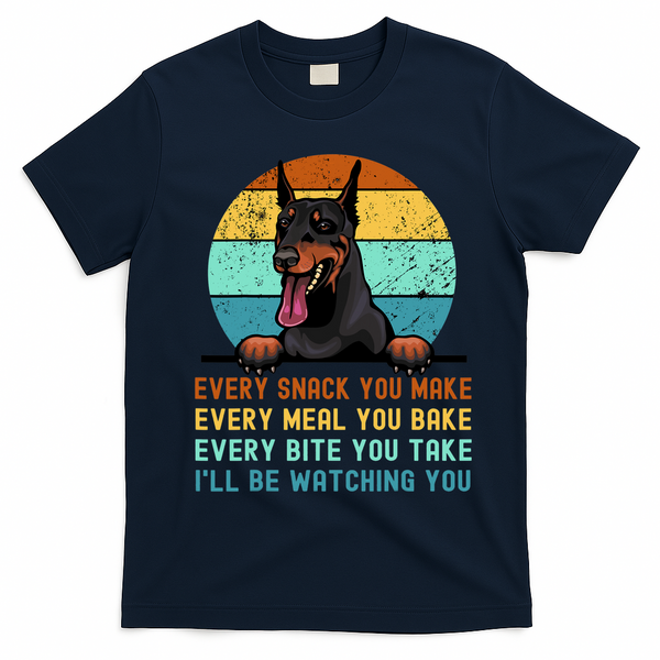 Doberman Hungry Dog Funny Mom Dad I'll be Watching You T-Shirt - Navy Blue