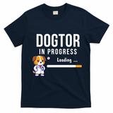 Dogtor In Progress Future Dog Doctor Vet Student Funny Vet Future Vet T-Shirt - Navy Blue