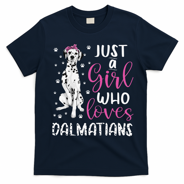 dalmatian Just A Who Loves dalmatians Dogs Lover T-Shirt - Navy Blue