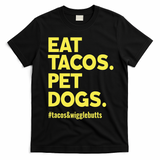 Dog Lover Eat Tacos Pet Dogs Funny Animal T-Shirt - Black