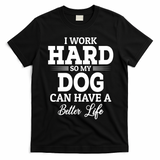 Dog Lovers Motivational Quote T-Shirt - Black
