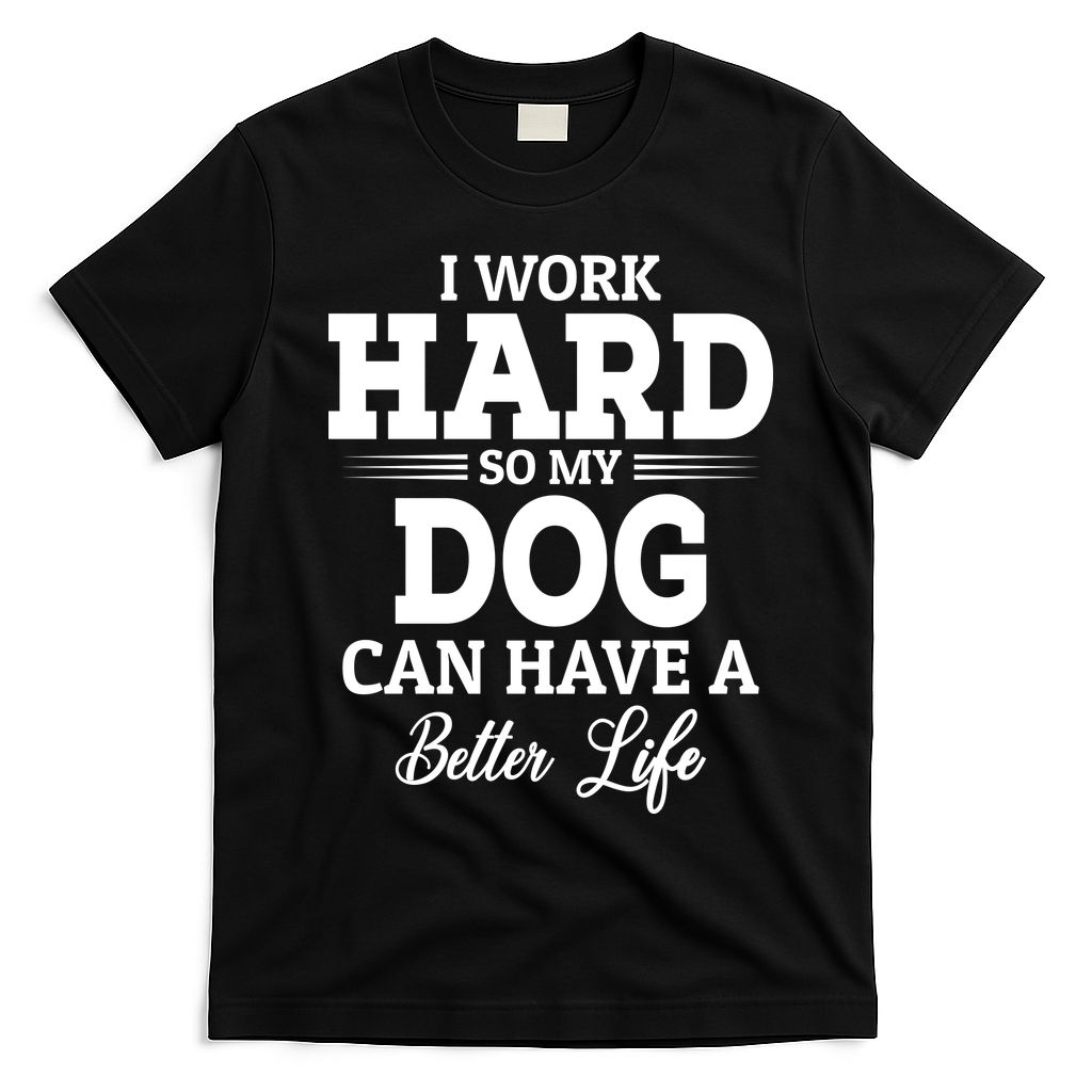 Dog Lovers Motivational Quote T-Shirt - Black