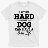 Dog Lovers Motivational Quote T-Shirt - White