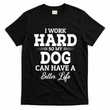 Dog Lovers Motivation Quote T-Shirt - Black