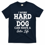 Dog Lovers Motivation Quote T-Shirt - Navy Blue