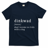 Dinkwad Noun Dual Income No With A Dog T-Shirt - Navy Blue
