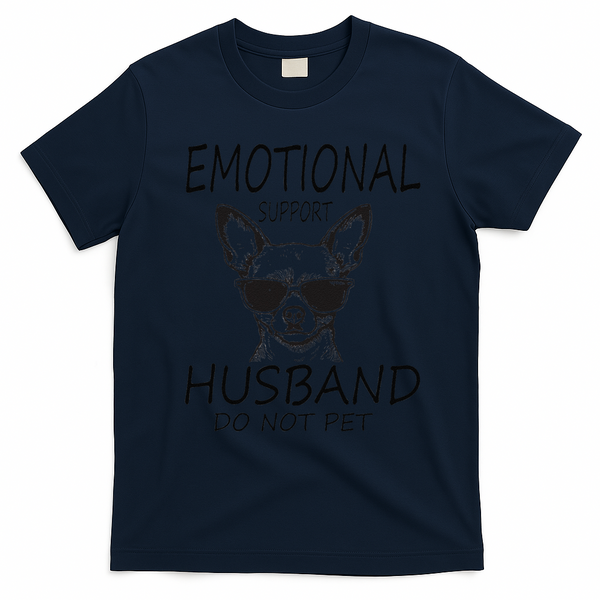 Do Not Pet Emotional Husband Support Funny Chihuahua Dog T-Shirt - Navy Blue