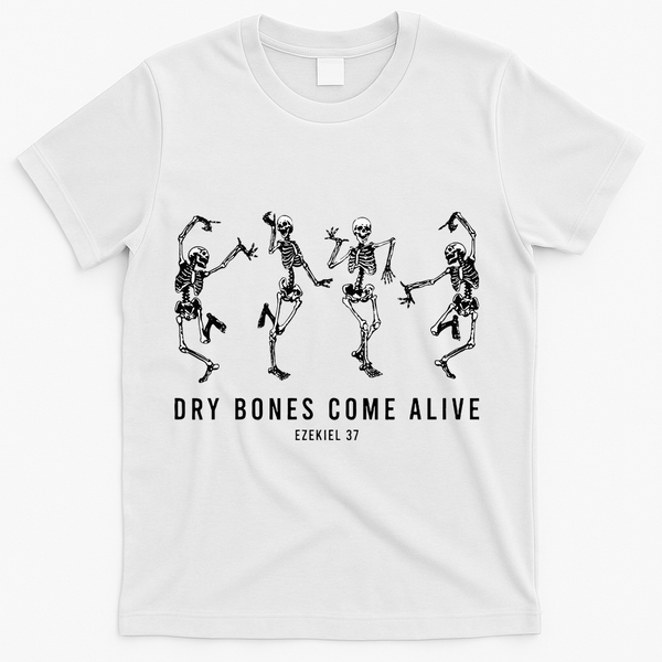 Dancing Skeleton Dry Bones Come Alive Christian Halloween T-Shirt - White