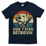 Don? stop Retrieving Golden Retriever Dog retro vintage T-Shirt - Navy Blue