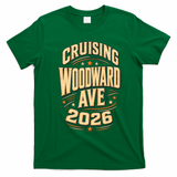 Detroit Steel Timeless Soul: 2026 Crusing Woodward Ave M1 Front & Back T-Shirt - Irish Green