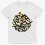 Dad Tax Making Sure It's Not Poison Skeleton Vintage T-Shirt - White