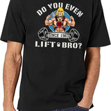 Do You Even Lift Bro Black T-Shirt - White