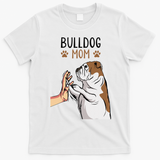 English Bulldog Mom Bully Dog Mama Funny Women T-Shirt - White